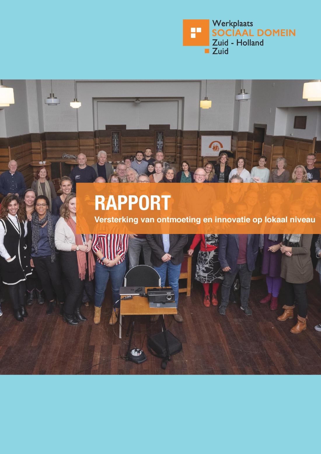 Werkplaats Sociaal Domein Zuid-Holland Zuid | Versterking van ontmoeting en innovatie op lokaal niveau