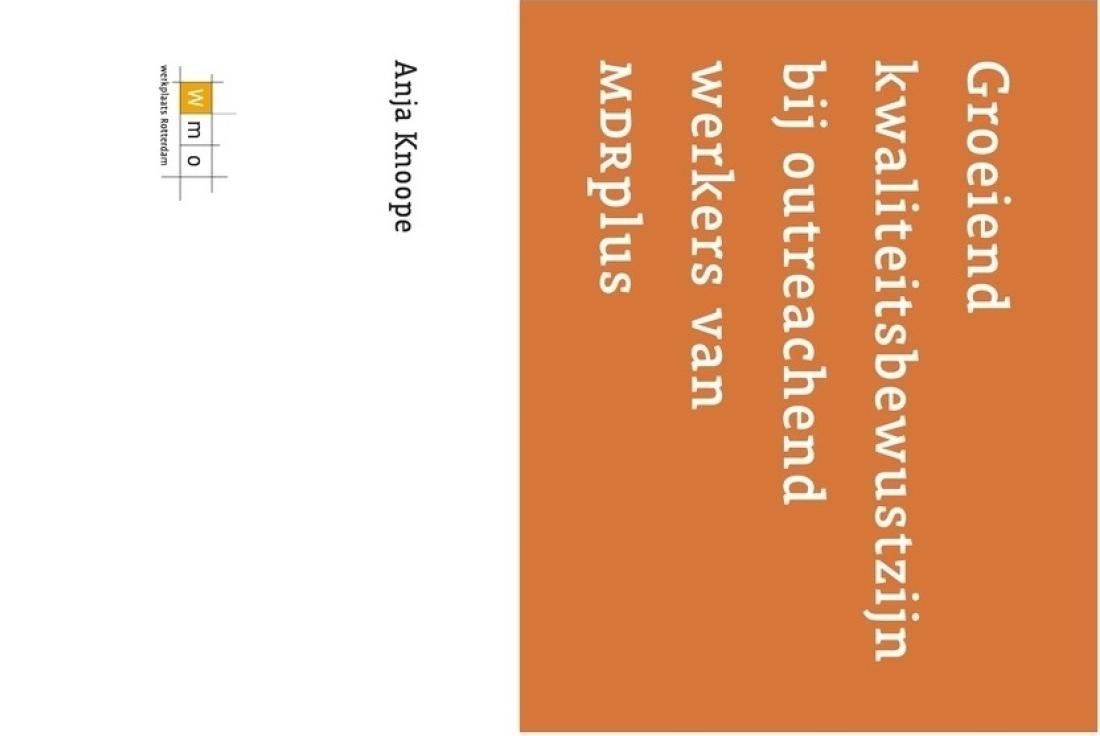 Werkplaats Sociaal Domein Zuid-Holland Zuid | Groeiend kwaliteitsbewustzijn bij outreachend werkers van MDRplus